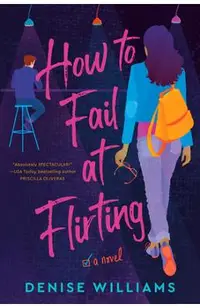 How to Fail at Flirting