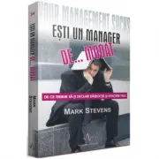 ESTI UN MANAGER DE... MODAT - De ce trebuie sa-ti declari razboi tie si afacerii tale