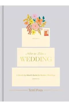 How to Plan a Wedding: A Month-By-Month Guide for Modern Weddings