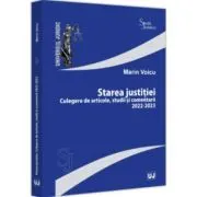 Starea justitiei. Culegere de articole, studii si comentarii 2022-2023