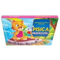 Poveste cu tâlc pop-up. Pisica prefacută - Board book