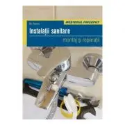 Instalatii sanitare. Montaj si reparatii