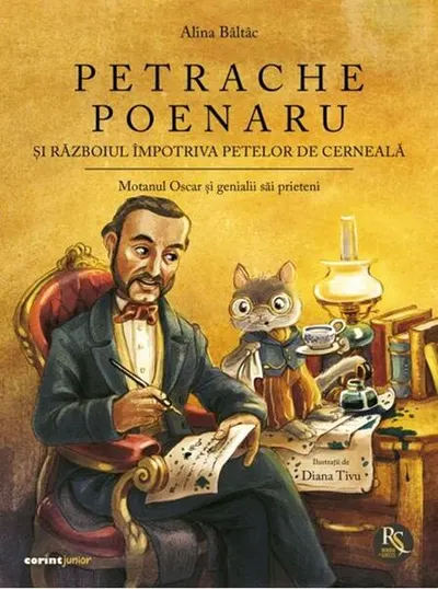 Petrache Poenaru și războiul împotriva petelor de cerneală - Hardcover - Alina Bâltâc