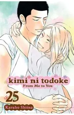 Kimi Ni Todoke: From Me to You, Vol. 25, 25