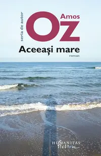 Aceeași mare - Paperback brosat - Amos Oz