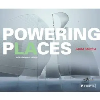 Powering Places: Land Art Generator Initiative