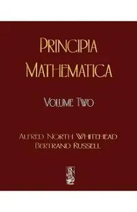Principia Mathematica - Volume Two