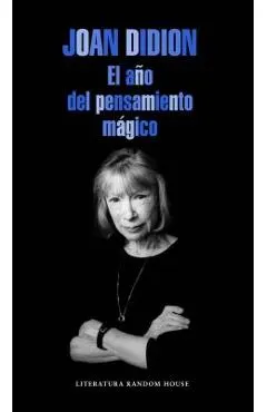 El A�o del Pensamiento M�gico / The Year of the Magical Thinking