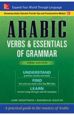 Arabic Verbs & Essentials of Grammar, Third Edition