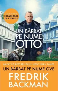Un bărbat pe nume Ove (ediție tie-in) - Paperback brosat - Fredrik Backman