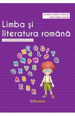 Limba si literatura romana - Clasa 4 - Culegere