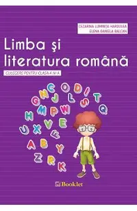 Limba si literatura romana - Clasa 4 - Culegere