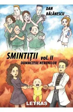Smintitii Vol.2: Dumnezeul nebunilor
