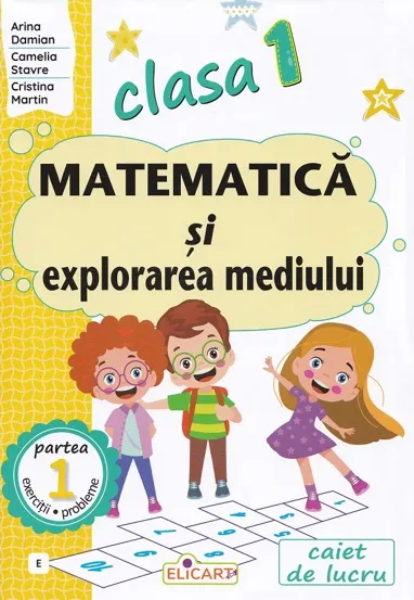 Matematica si explorarea mediului - Clasa 1 Partea 1