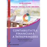 Contabilitatea financiara a intreprinderii. Abordare teoretica si practica. editia a 6-a, revizuita si adaugita