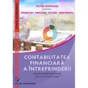 Contabilitatea financiara a intreprinderii. Abordare teoretica si practica. editia a 6-a, revizuita si adaugita