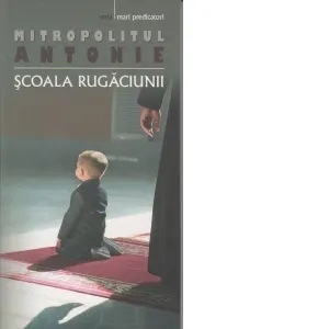 Scoala rugaciunii