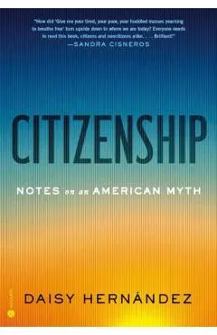 Citizenship: Notes on an American Myth