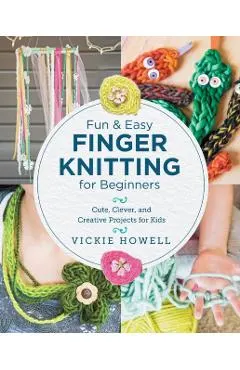 Fun and Easy Finger Knitting for Beginners