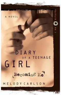 Becoming Me: Caitlin: Book 1