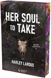 Her Soul to Take. Trilogia sufletelor Vol.1