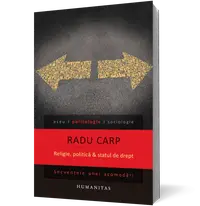 Religie, politică şi statul de drept. Secvenţele unei acomodări