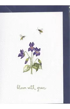Felicitare: Bloom with grace. Toporasi. Mai Colorat