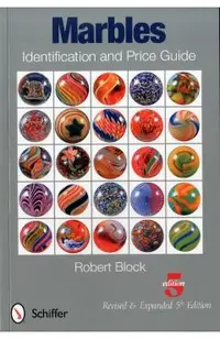 Marbles Identification and Price Guide