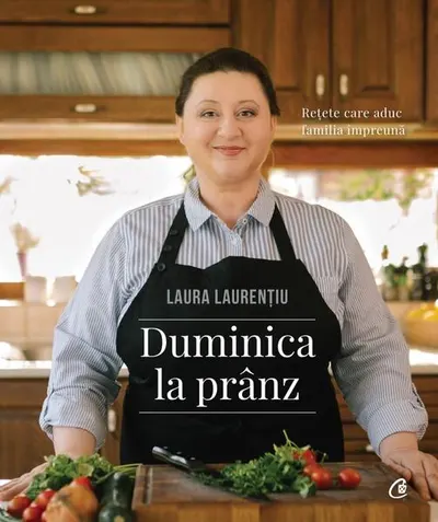 Duminica la prânz - Hardcover - Laura Laurențiu