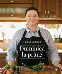 Duminica la prânz - Hardcover - Laura Laurențiu