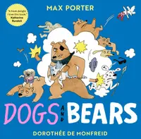 Dogs and Bears