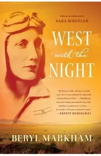 West with the Night: A Memoir