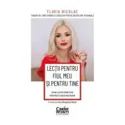 Lectii pentru fiul meu si pentru tine. 29 de lectii practice pentru o viata mai buna