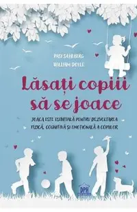 Lasati copiii sa se joace