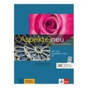 Aspekte neu B2, Lehr- und Arbeitsbuch mit Audio-CD, Teil 2. Mittelstufe Deutsch