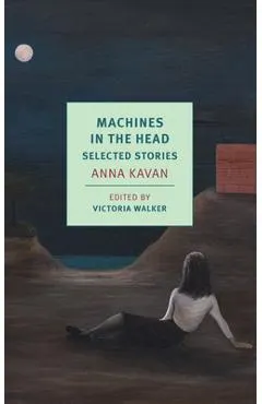 Machines in the Head: Selected Stories