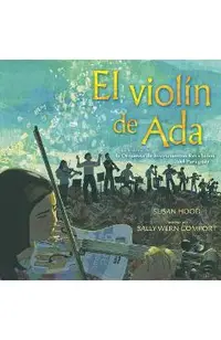 El Viol�n de ADA (Ada's Violin): La Historia de la Orquesta de Instrumentos Reciclados del Paraguay