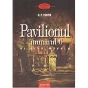 Pavilionul numarul 6 si alte nuvele
