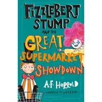Fizzlebert Stump and the Great Supermarket Showdown