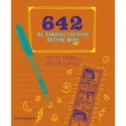642 de ganduri creative despre mine. Pentru tanarul scriitor & artist