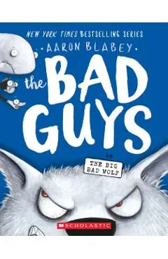 The Bad Guys in the Big Bad Wolf (the Bad Guys #9), Volume 9