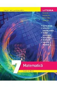 Matematica - Clasa 7 - Caiet de activitati - Dorin Lint, Maranda Lint, Mariana Mitrea, Lucian Pitu
