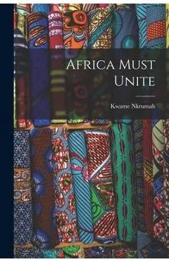 Africa Must Unite