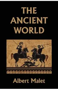 The Ancient World (Yesterday's Classics)