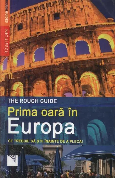 Prima oară în Europa. Ce trebuie să ştii înainte de a pleca! - Paperback brosat - Doug Lansky