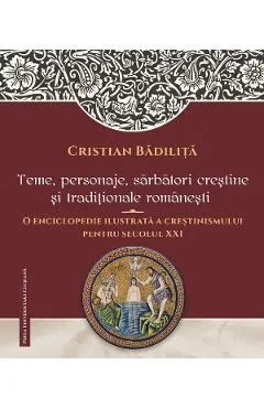 Teme, pesonaje, sarbatori crestine si traditionale romanesti