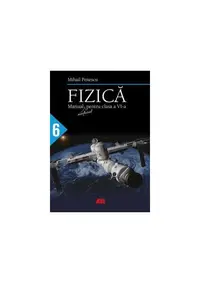 Fizică. Manual (neoficial) pentru clasa a VI-a - Paperback brosat - Mihail Penescu