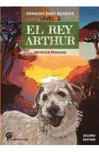 El Rey Arthur: Spanish Easy Reader