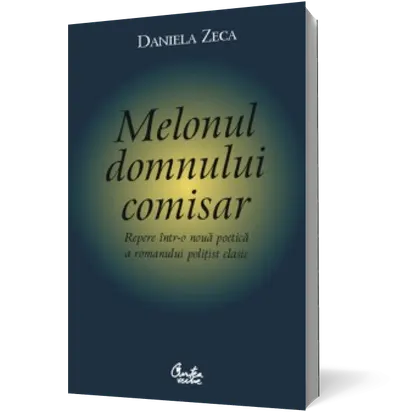 Melonul domnului comisar. Repere într-o nouă poetică a romanului poliţist clasic