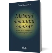 Melonul domnului comisar. Repere într-o nouă poetică a romanului poliţist clasic